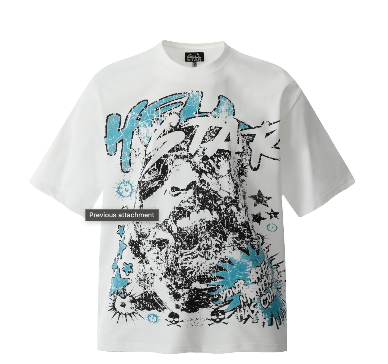HellStar White "Your Great Nightmare Has Come" Tee